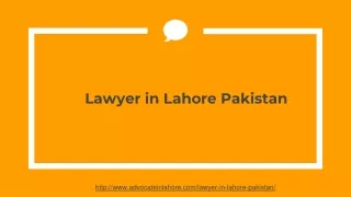 Top Lawyer in Lahore Pakistan - Open Dispute against By Person By Lawywers