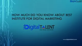 How Much Do You Know About Best Institute Digital marketing