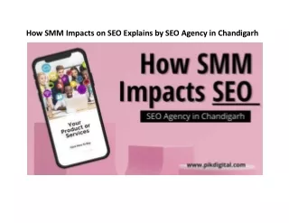 How SMM Impacts on SEO Explains by SEO Agency in Chandigarh
