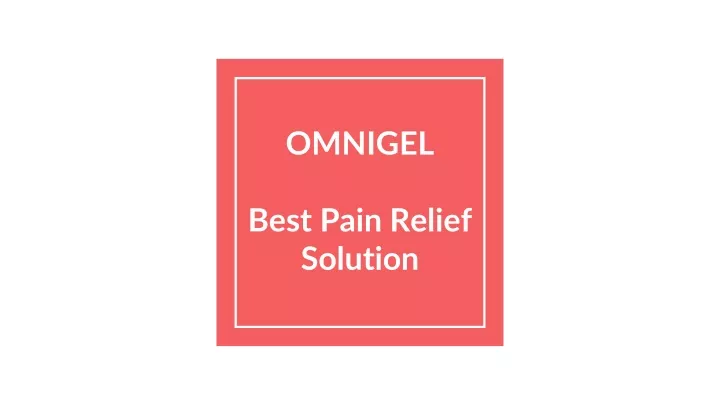 omnigel best pain relief solution