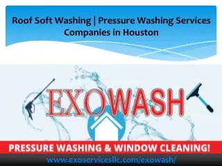 Roof Soft Washing | Pressure Washing Services Companies in Houston