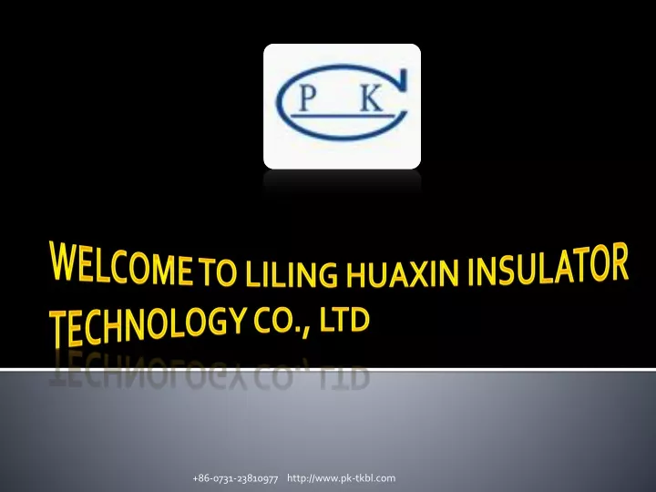 welcome to liling huaxin insulator technology co ltd