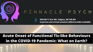 Acute Onset of Functional Tic like Behaviours in the COVID 19 Pandemic