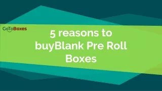 Blank Pre Roll Boxes
