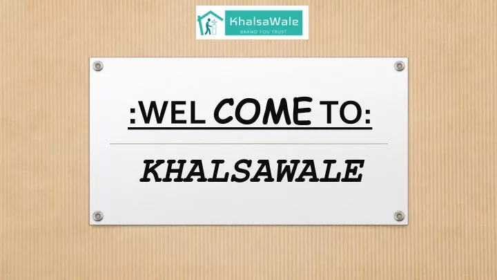 wel come to khalsawale