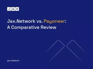 Jax.Network vs. Payoneer: A Comparative Review