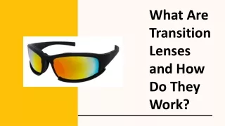What Are Transition Lenses and How Do They Work