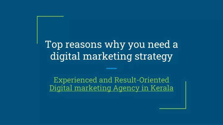 top reasons why you need a digital marketing strategy