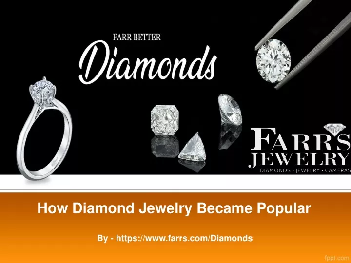 how diamond jewelry became popular