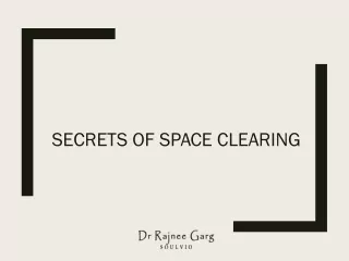 Secrets of Space Clearing | Dr. Rajnee Garg | Best Space cleaning in Kolkata