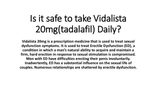 is it safe to take vidalista 20mg tadalafil daily
