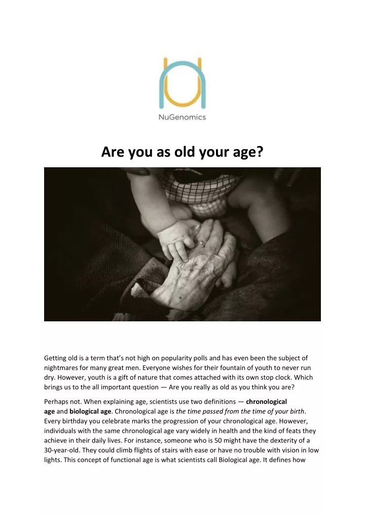 are you as old your age