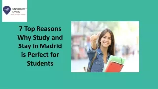 7 Top Reasons Why Study and Stay in Madrid is Perfect for Students