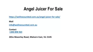 Angel Juicer For Sale | Wellness United