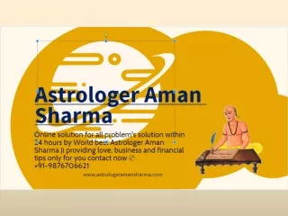 Astrologer Aman Sharma | Pandit Ji Contact Number |  91-9876706621