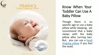 Know When Your Toddler Can Use A Baby Pillow