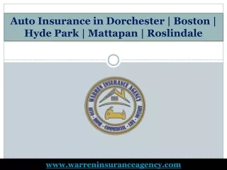 Auto Insurance in Dorchester Boston Hyde Park Mattapan Roslindale