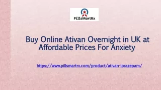 How Can I Buy Online Ativan Overnight in UK at Affordable Prices