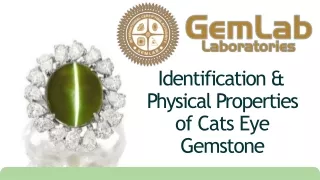 Identification & Physical Properties of Cats Eye Gemstone
