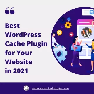 best wordpress cache plugin for your website