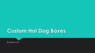 Custom Hot Dog Boxes
