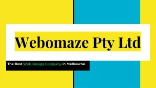 Webomaze Pty Ltd - Web Design Company in Melbourne