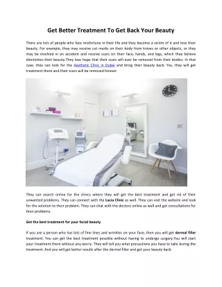Get Better Treatment To Get Back Your Beauty