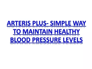 ARTERIS PLUS- Simple Way To Maintain Healthy Blood Pressure Levels