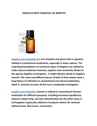angelica root oil benefits.,.