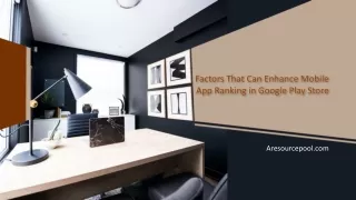 factors that can enhance mobile app ranking in google play store