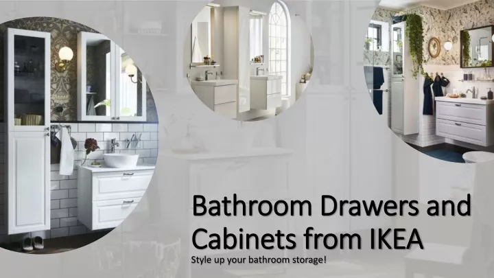 bathroom drawers and cabinets from ikea