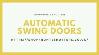 Automatic swing doors