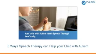 6 ways speech therapy can help your child with