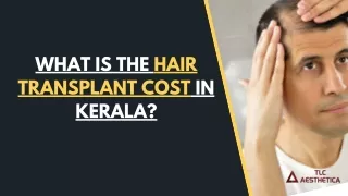 What is the Hair Transplant Cost/Price in Kerala?