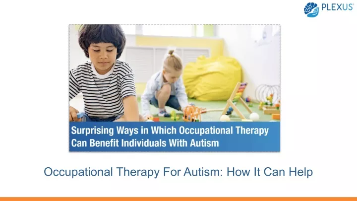 occupational therapy for autism how it can help