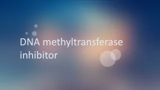 DNA methyltransferase inhibitor