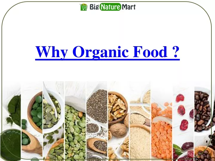 why organic food