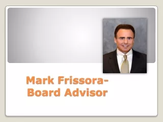 mark frissora board advisor