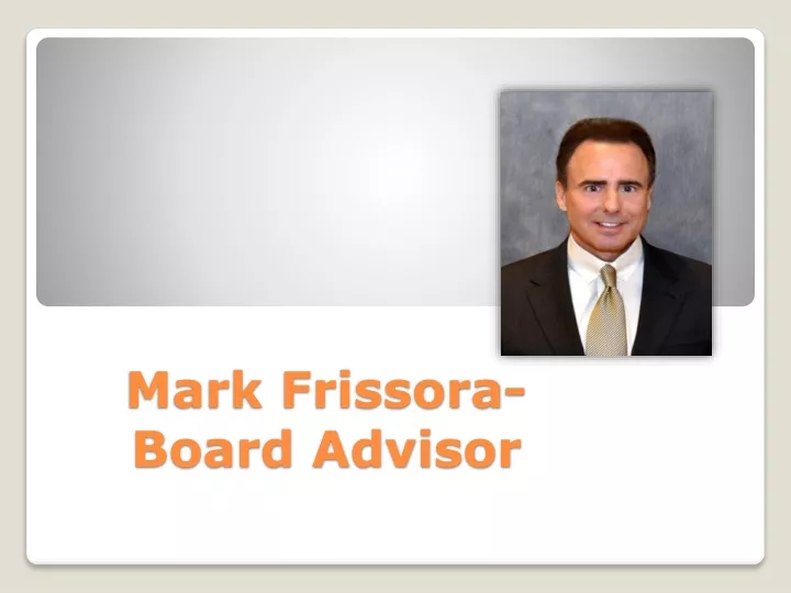 mark frissora board advisor
