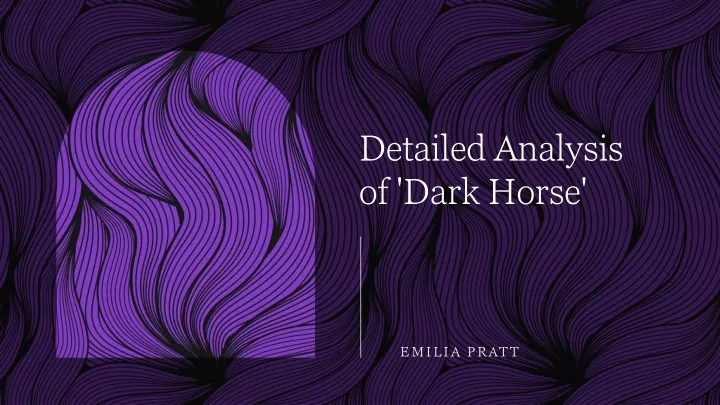 detailed analysis of dark horse