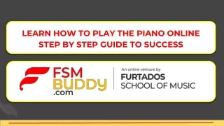 LEARN HOW TO PLAY THE PIANO ONLINE STEP BY STEP GUIDE TO SUCCESS