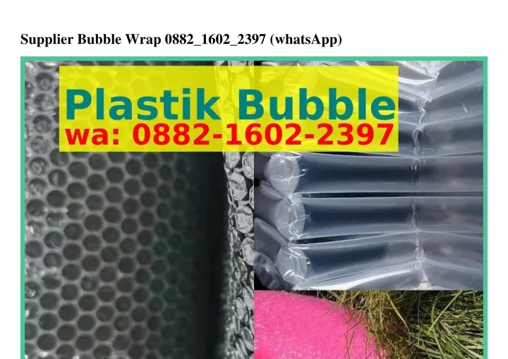supplier bubble wrap 0882 1602 2397 whatsapp