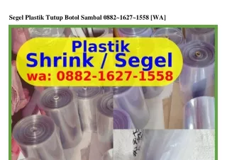 Segel Plastik Tutup Botol Sambal 0882•IᏮ27•I558[WhatsApp]