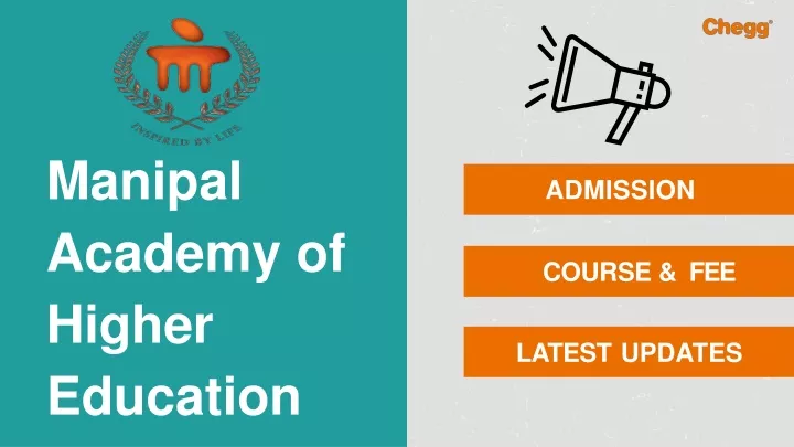 PPT - Manipal Academy Of Higher Education - [MAHE], Manipal PowerPoint ...