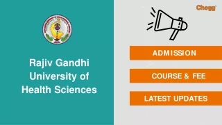 Rajiv Gandhi University of Health Sciences - [RGUHS], Bangalore