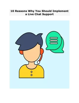 10 Reasons Why You Should Implement a Live Chat Support