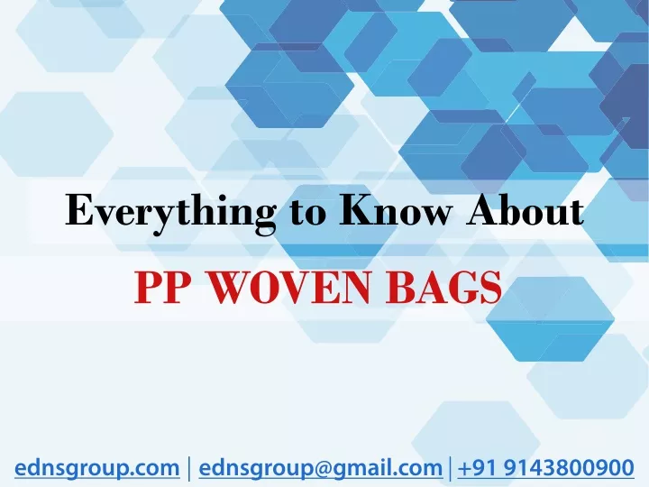 everything to know about pp woven bags