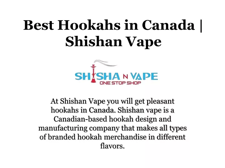 best hookahs in canada shishan vape