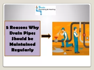 5 Reasons Why Drain Pipes Should Be Maintained Regularly
