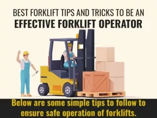 Best Forklift Tips and Tricks to be an Effective Forklift Operator
